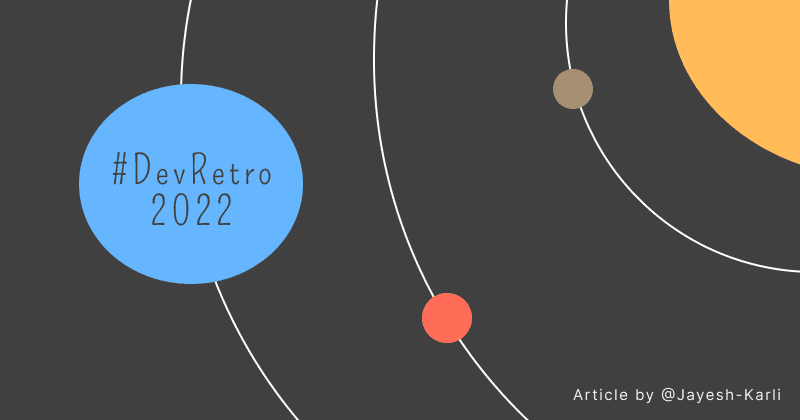 Persevering Through Trials and Tribulations as a Developer: Dev Retro 2022